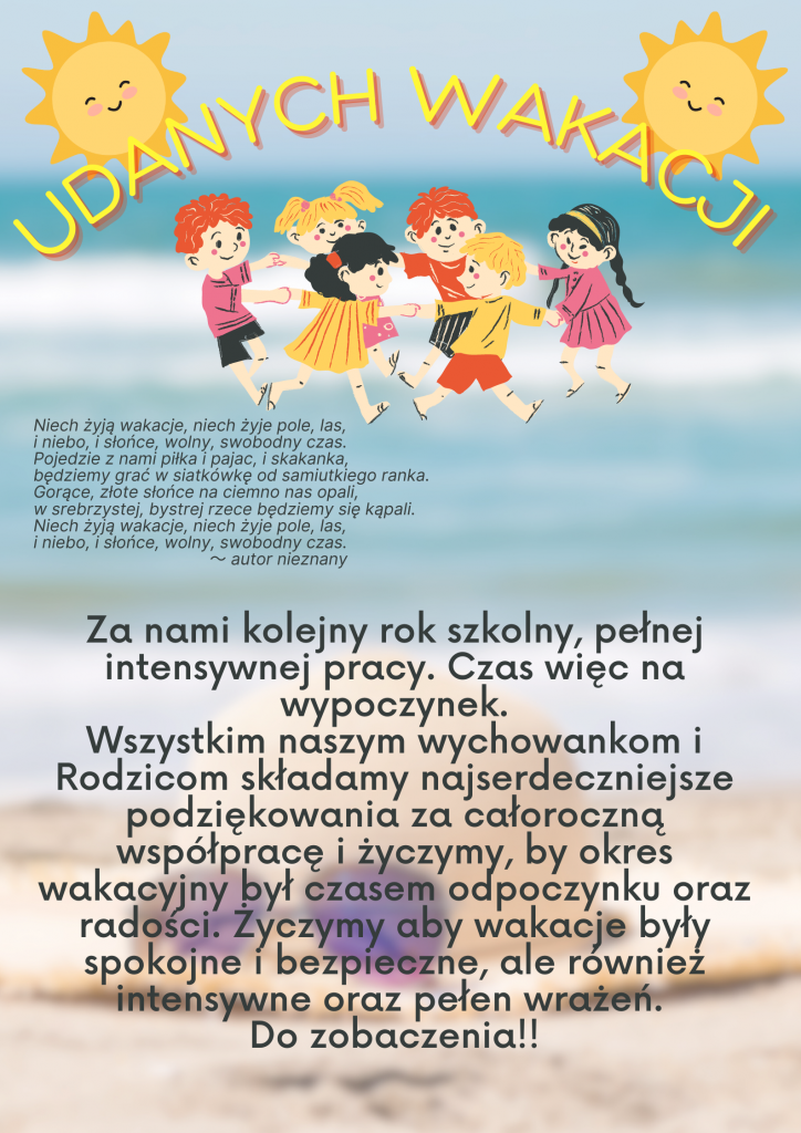 plakat dotyczący podziękowania dla dzieci i rodziców za rok szkolny oraz życzenia udanych wakacji