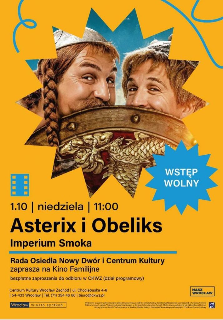 plakat Centrum Kultury Wrocław-Zachód na Kino Familijne "Asterix i Obeliks - Imperium Smoka" 1.10 niedziela 11.00